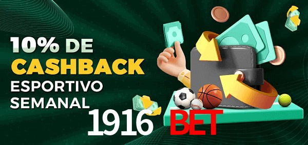 10% de bônus de cashback na 1916 bet